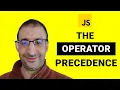 10 - The Operator Precedence in JavaScript JavaScript Tutorial JavaScript for Beginners