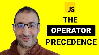 10 - The Operator Precedence in JavaScript JavaScript Tutorial JavaScript for Beginners
