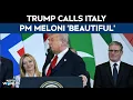 Download Lagu Trump On Meloni | Trump To Italy's Meloni: \