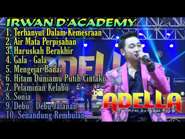 Download MP3 Irwan D'Academy || Album pilihan terbaik ft. Om Adella