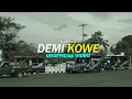 Download Lagu DEMI KOWE - Pendhoza SKA VERSION Unofficial Video Cover + Lirik (cc)