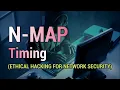 Nmap Tutorial - Timing Ethical Hacking Course For Network Security