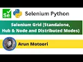 Selenium Grid Standalone Hub and Node and Distributed Modes - Selenium Python