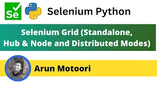 Selenium Grid Standalone Hub and Node and Distributed Modes - Selenium Python