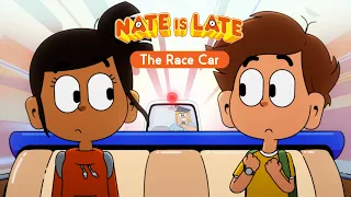 NATE IS LATE Season 2 The Race Car FULL EPISODE 