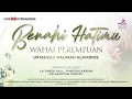 Download Lagu WAHAI PEREMPUAN, BENAHI HATIMU - USTADZAH HALIMAH ALAYDRUS
