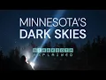 Minnesota s Massive Dark Sky Sanctuary Minnesota Explained