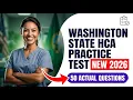 Pass Your Washington State HCA Exam 2026 Full Practice Test and Home Care Aide Prep Guide