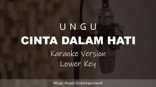Download Ungu - Cinta Dalam Hati (Lower Key) Karaoke Version MP3