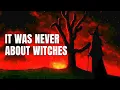 Why the Salem Witch Trials Sucked