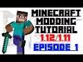 Minecraft Modding Tutorial 1 11 Outdated - Episode 1