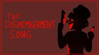 Download The Dismemberment Song || MizzFish Cover MP3