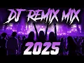 Download Lagu DJ REMIX 2025 - Remixes \u0026 Mashups of Popular Songs 2025 | DJ Remix Song Club Music Disco DJ Mix 2024
