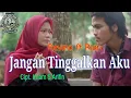 Download Lagu Jangan Tinggalkan Aku (Imam S Arifin) - Revina ft Rian (Cover Dangdut) Music \u0026 Lirik