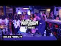 Download Lagu VIBEROOM | VIBE SESSIONS LIVE | MAK10 \u0026 FRIENDS 👀 | (EDITS/UK FUNKY)