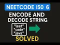 6 Encode and Decode Strings - Neetcode 150
