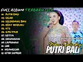 Download Lagu DANGDUT KOPLO TERBARU 2024| PUTRI BALI |🎵 NIKEN SALINDRY FULL ALBUM |