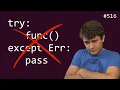 a simpler try except and why maybe shouldn t beginner - intermediate anthony explains