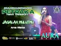 Download Lagu Jagalah Mulutmu - Ana Rista - Aura Music Live Petraka 2025 New season