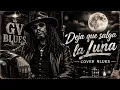 Pedro infante en versión blues - deja que salga la luna