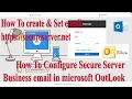 how to create email id in secure server net how to configure secure server email to Outlook