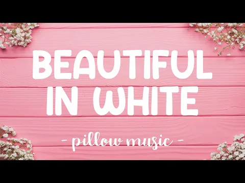 Download MP3 Beautiful In White - Westlife (Lyrics) 🎵
