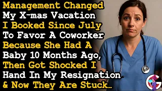 management gave my booked holidays off to a coworker just cos she has a baby shocked i quit aita