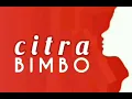 Download Lagu BIMBO - CITRA - lirik