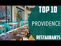 Top 10 Best Restaurants to Visit in Providence Rhode Island USA - English