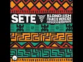 Sete - BLOND:ISH, Francis Mercier & Amadou & Mariam