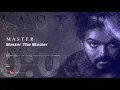 Master - Master The Blaster | Ringtone | Thalapathy Vijay | Anirudh.