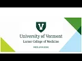 An Introduction to the UVM Larner College of Medicine