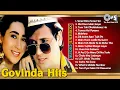 Download Lagu Govinda 💞 Karishma Kapoor||90's Block Buster Romantic💖💘hit Songs Collection|| Govinda Hit Songs Mp3