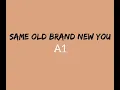 Download Lagu Same Old Brand New You (LYRICS) | A1