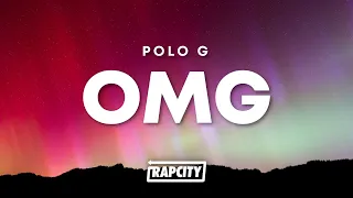 Polo G - OMG (Lyrics)