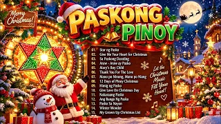 Best Tagalog Christmas Songs 2027 🎄 Paskong Pinoy Medley Collection