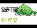 Greetings Adventurers Episode 353 Croc Crunch