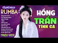 Download Lagu HỒNG TRẦN TÌNH CA , ĐÊM LAO XAO - LK Nhạc Trẻ Rumba 8x 9x Hót TikTok - ALBUM RUMBA XUẤT SẮC NHẤT
