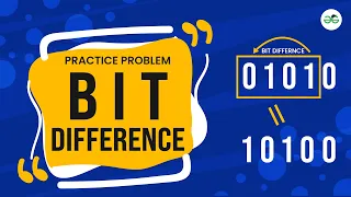 Bit difference School Practice Problem GeeksforGeeks