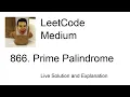 866 Prime Palindrome Leetcode Medium