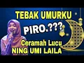 Ceramah Ning Umi Laila Terbaru Lucu Coba Tebak Umurku Piro.??