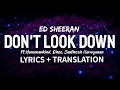 Lagu Ed Sheeran - Don't Look Down (feat. Hanumankind, Dhee, Santhosh Narayanan) - [Lyrics + Translation]