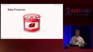 RubyConf 2015 - Ruby Preserves by Craig Buchek
