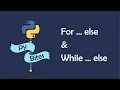 Python Loop Mastery Demystifying the Else Clause in For and While Loops