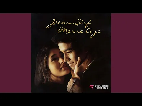 Download MP3 Jeena Sirf Merre Liye