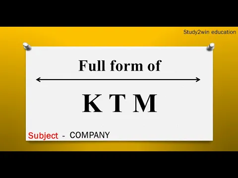 Download MP3 KTM ka full form | Full form of in English  | Subject - COMPANY