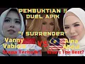 Download Lagu WOOW‼️ VANNY VABIOLA vs AINA ABDUL (I Surrender - Cover) | Who's Your Favorite??