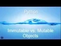 Python Immutable vs Mutable Objects