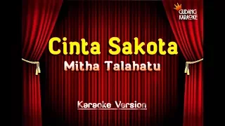 Download Mitha Talahatu - Cinta Sakota Karaoke MP3