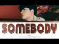 Download Lagu D.O. - Somebody (Color Coded Han|Rom|Eng Lyrics)